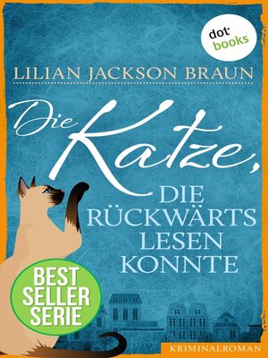 cover image of Die Katze, die rückwärts lesen konnte